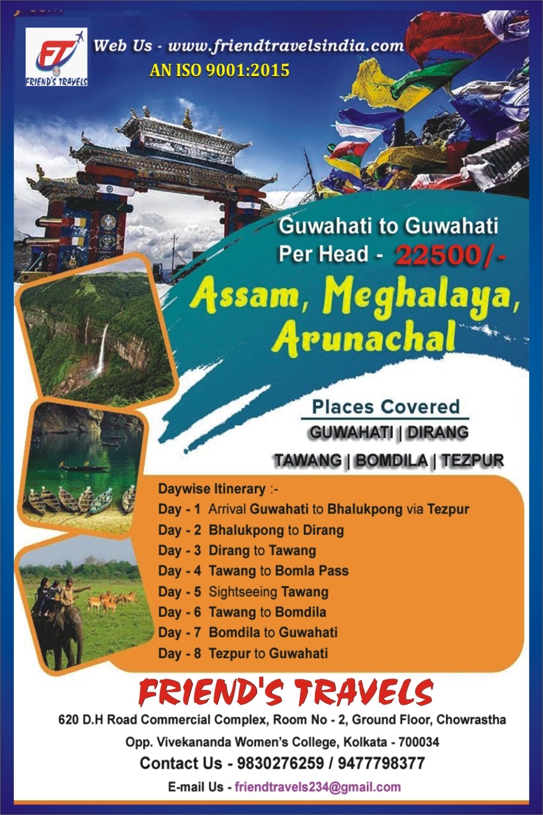 Arunachal Pradesh, Assam, Meghalaya